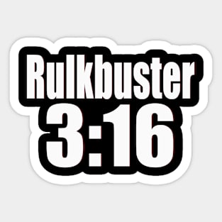 RULK 3:16 Sticker